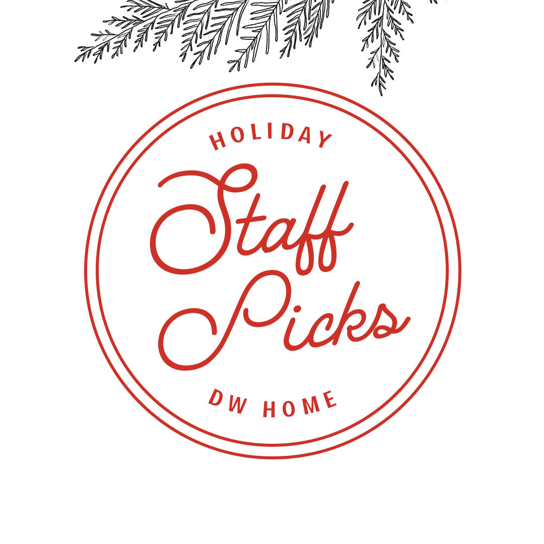 DW Home's 2018 Holiday Staff Favorites
